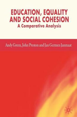 Cover of Education, Equality and Social Cohesion: A Comparative Analysis