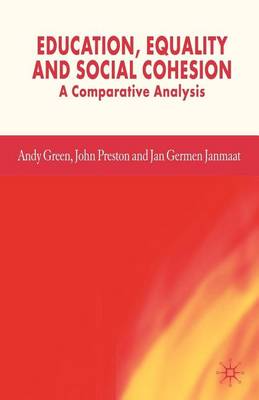 Book cover for Education, Equality and Social Cohesion: A Comparative Analysis