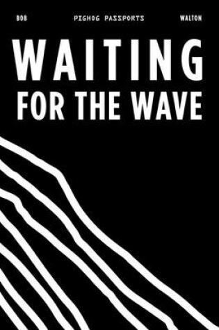 Cover of Waiting for the Wave