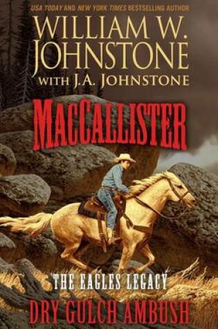 Cover of Maccallister the Eagles Legacy Dry Gulch Ambush