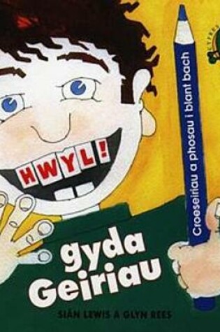 Cover of Hwyl gyda Geiriau - Croeseiriau a Phosau i Blant Bach