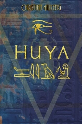 Cover of Huya - der Ermittler des Pharaos