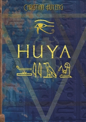 Book cover for Huya - der Ermittler des Pharaos