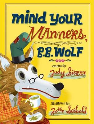 Book cover for Mind Your Manners, B.B. Wolf