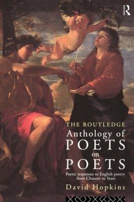 Book cover for The Routledge Anthology of Poets on Poets