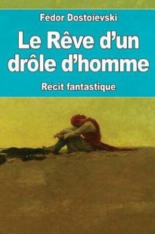 Cover of Le Rêve d'un drôle d'homme