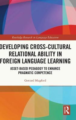 Book cover for Developing Cross-Cultural Relational Ability in Foreign Language Learning