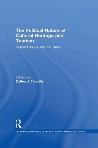 Cover of The Political Nature of Cultural Heritage and Tourism