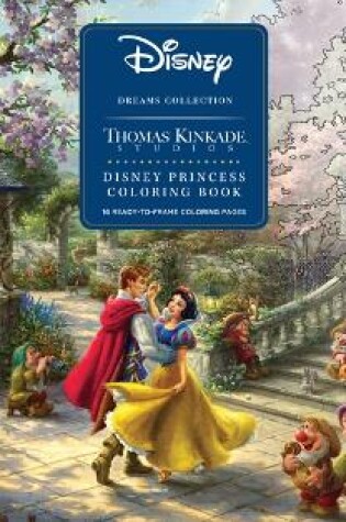 Cover of Disney Dreams Collection Thomas Kinkade Studios Disney Princess Coloring Poster
