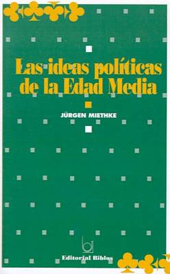 Book cover for Las Ideas Politicas De La Edad Media