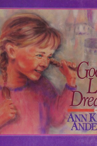 Cover of God'S Little Dreamer Kielmel Anderson Ann