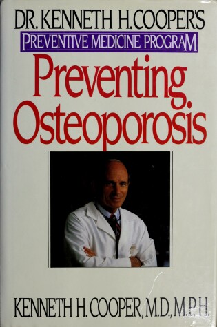 Cover of Preventing Osteoporosis