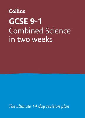 Cover of GCSE 9-1 Combined Science In Two Weeks