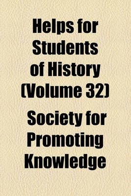 Book cover for Helps for Students of History (Volume 32)