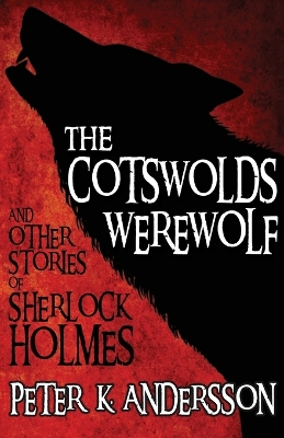 Book cover for The Cotswolds Werewolf and Other Stories of Sherlock Holmes