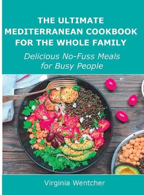 Cover of The Ultimate Mediterranean Cookbook for the Whole Family