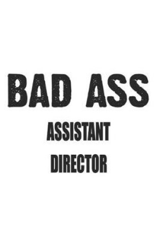 Cover of Bad Ass Assistant Director