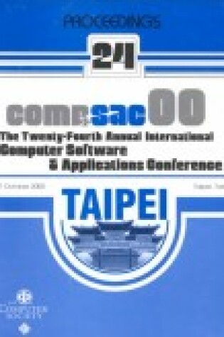 Cover of 24th International Computer Software and Applications Conference (Compsac 2000)