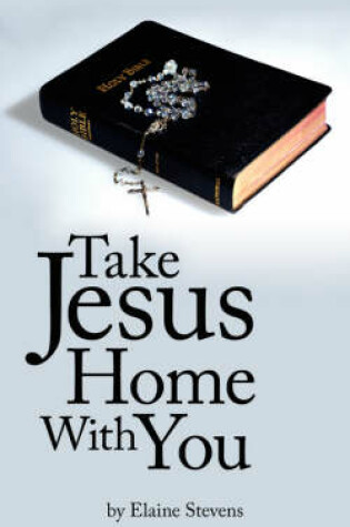 Cover of Take Jesus Home With You