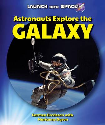 Cover of Astronauts Explore the Galaxy