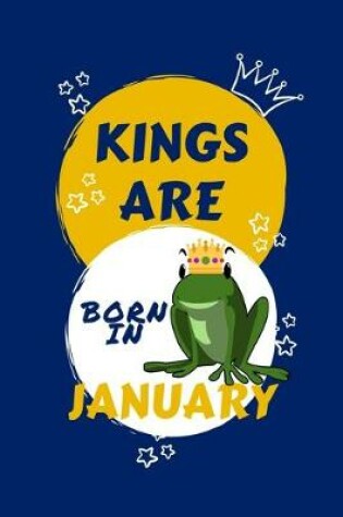 Cover of Kings Are Born In January