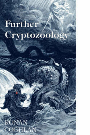 Cover of Further Crytozoology