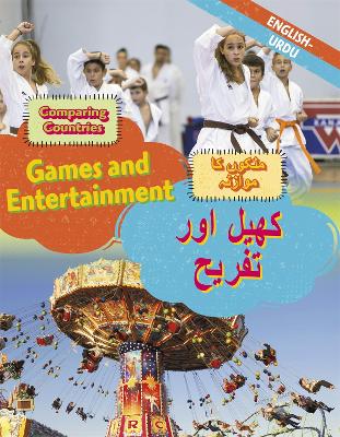 Book cover for Dual Language Learners: Comparing Countries: Games and Entertainment (English/Urdu)