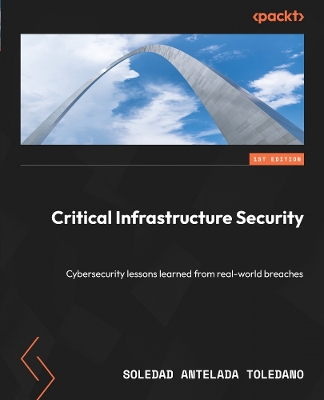 Cover of Critical Infrastructure Security