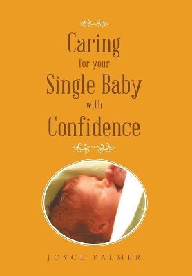 Book cover for Caring For Your Single Baby with Confidence