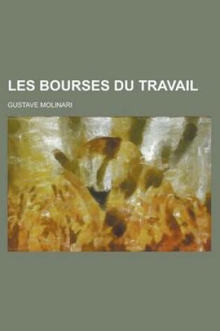 Cover of Les Bourses Du Travail