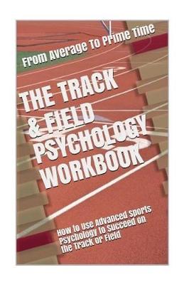 Cover of The Track & Field Psychology Workbook