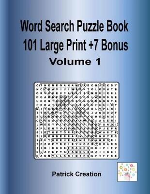 Book cover for Word Search Puzzle Book 101 Large Print +7 Bonus Volume1