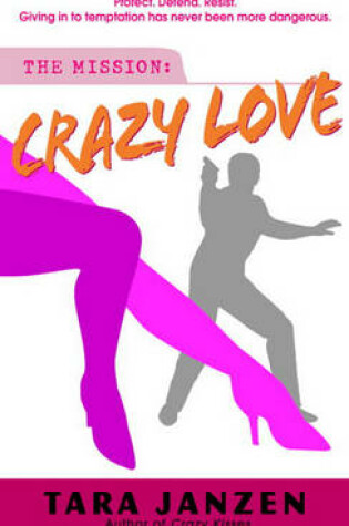 Cover of Crazy Love Crazy Love Crazy Love