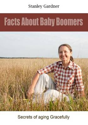 Book cover for Facts about Baby Boomers