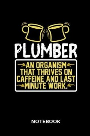 Cover of Plumber - Notebook