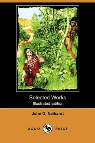 Cover of Selected Works (Illustrated Edition) (Dodo Press)