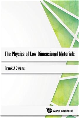 Book cover for The Physics of Low Dimensional Materials