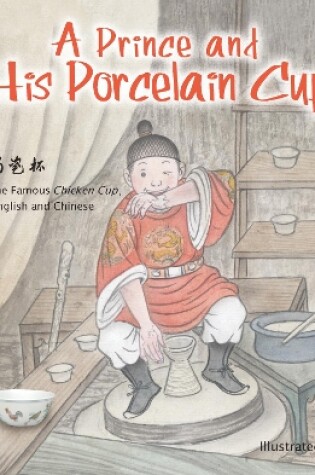 Cover of A Prince and His Porcelain Cup