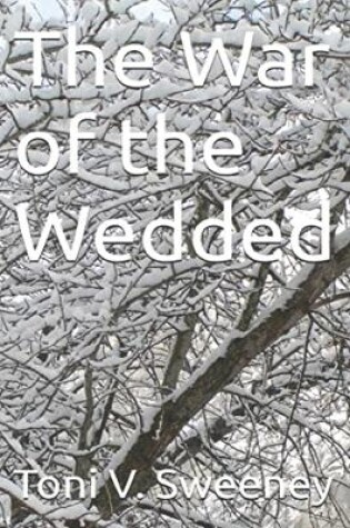 Cover of The War of the Wedded