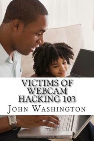 Cover of Victims of Webcam Hacking 103