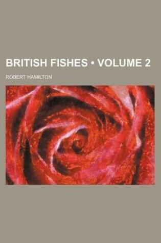 Cover of British Fishes (Volume 2)