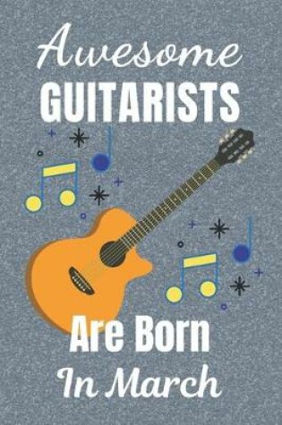 Cover of Awesome Guitarists Are Born In March