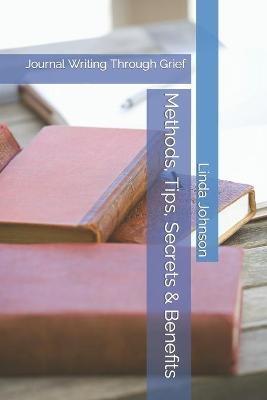 Book cover for Methods, Tips, Secrets & Benefits