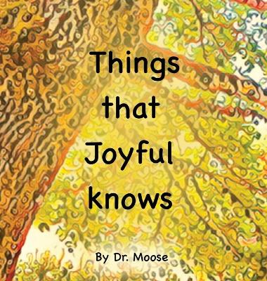 Book cover for Things That Joyful Knows