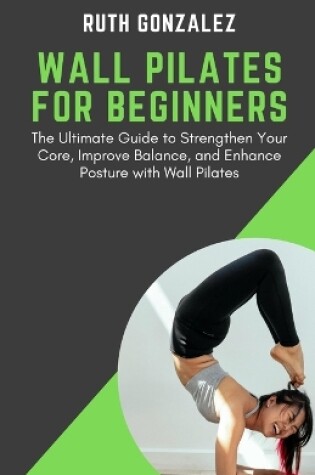 Cover of Wall Pilates for Beginners