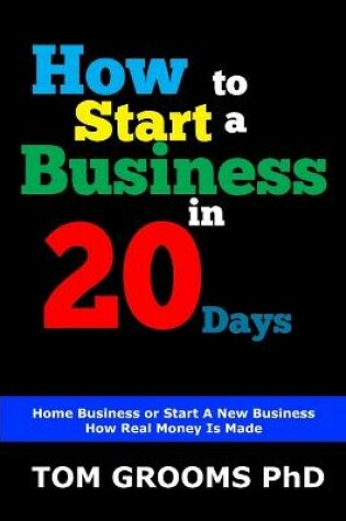 Cover of How to Start a Business in 20 Days