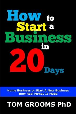 Book cover for How to Start a Business in 20 Days