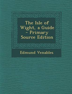 Book cover for The Isle of Wight, a Guide