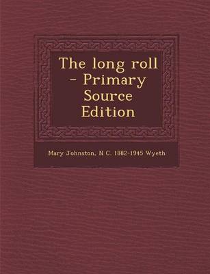 Book cover for The Long Roll - Primary Source Edition