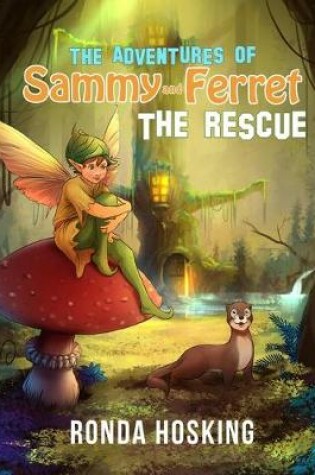 Cover of The Adventures of Sammy and Ferret